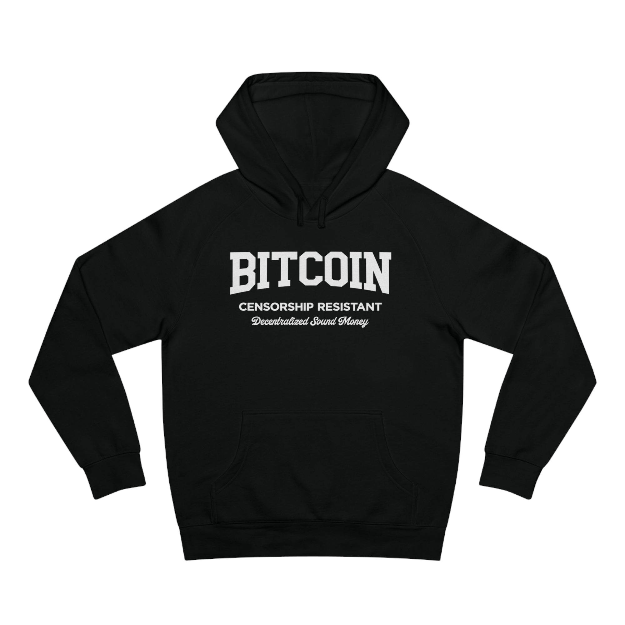 Bitcoin Hoodie - Bitcoin Censorship Resistant Hoodie. Front View.