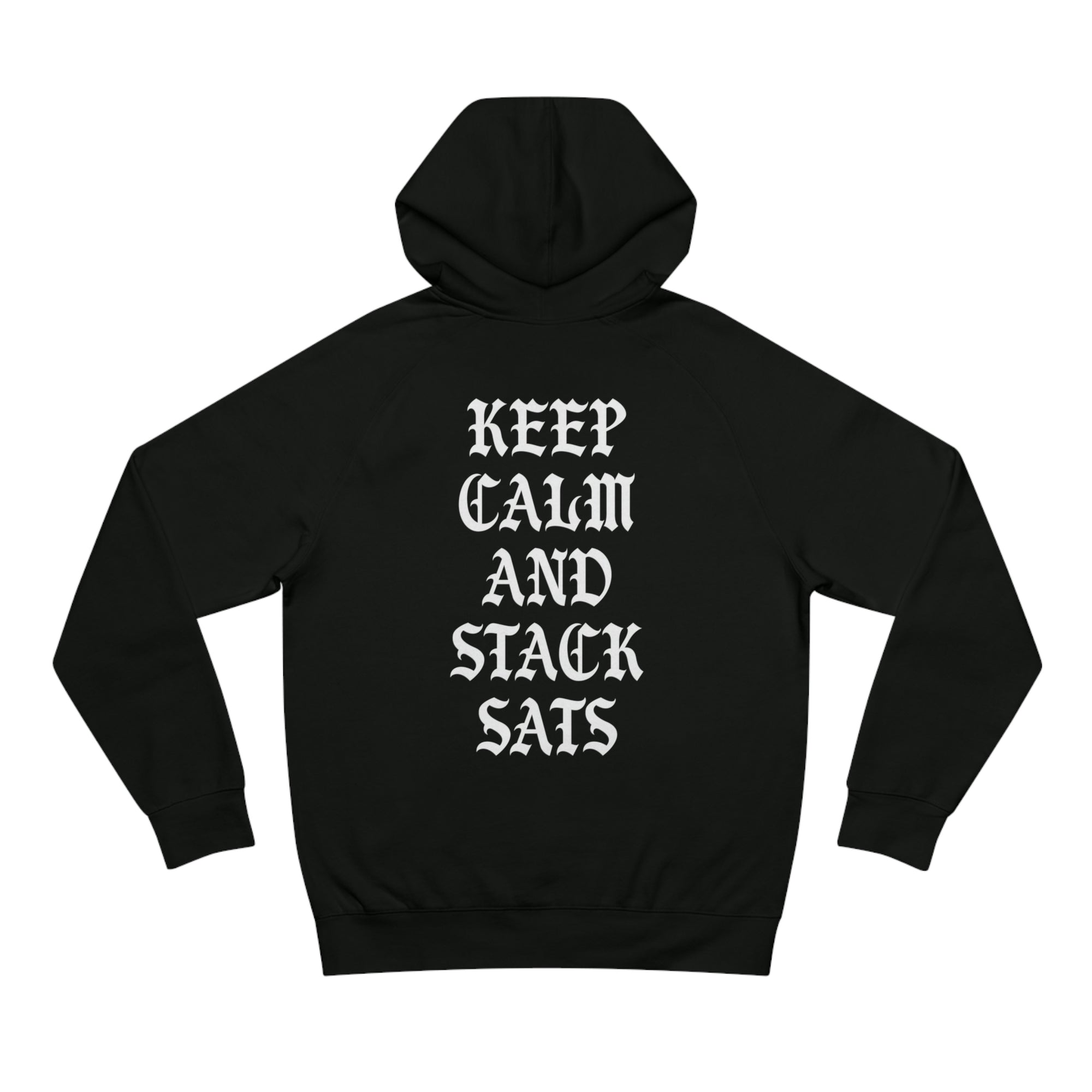 Bitcoin Hoodie - Keep Calm And Stack Sats Gothic Style Hoodie. Back view.