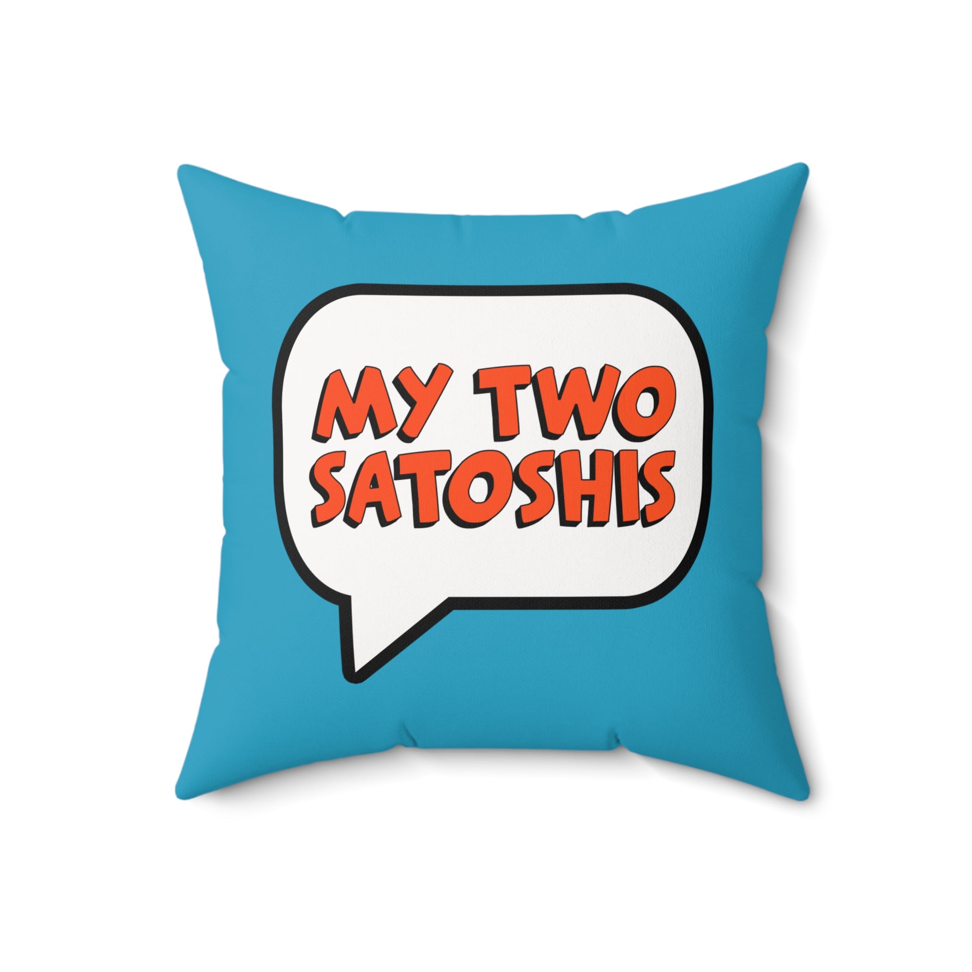 Bitcoin Merchandise - My Two Satoshis Pillow. Close Up View.