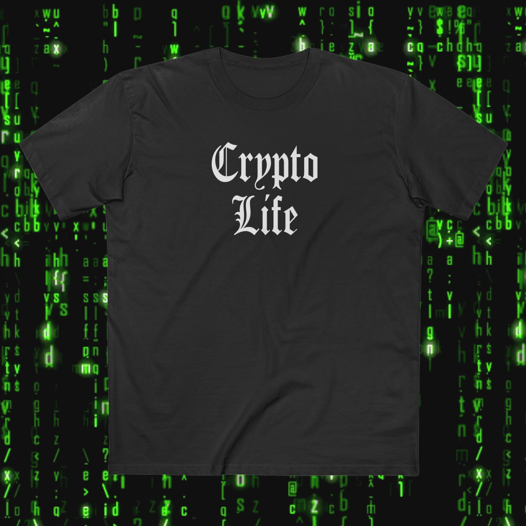 Crypto Life Shirt. 